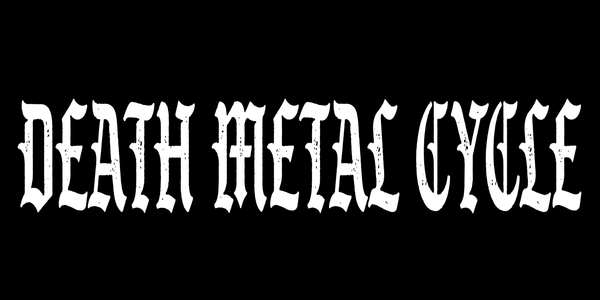 DEATH METAL CYCLE